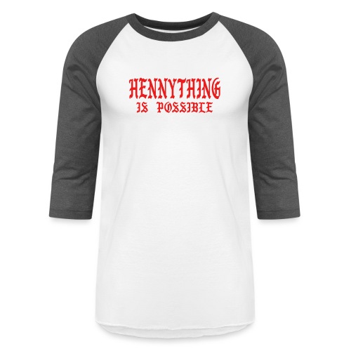 hennythingispossible - Unisex Baseball T-Shirt