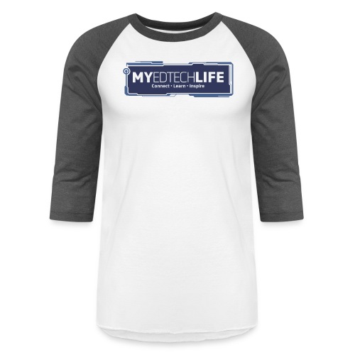 My EdTech Life 23 - Unisex Baseball T-Shirt