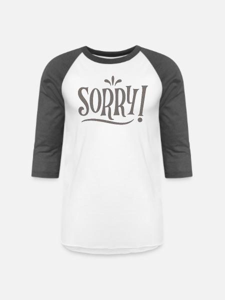 SORRY - Unisex Baseball T-Shirt - white/charcoal