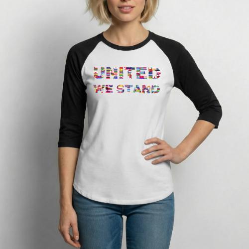 UNITED WE STAND - Unisex Baseball T-Shirt
