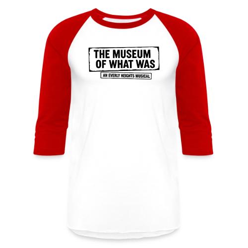 Museum of What Was Logo (Black) - Unisex Baseball T-Shirt
