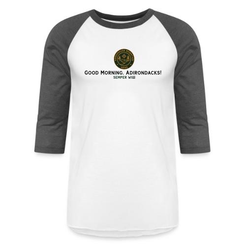 Adirondack Mountain News Good Morning Dark - Unisex Baseball T-Shirt