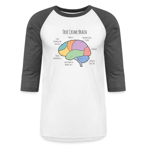 True Crime Lovers Brain - Unisex Baseball T-Shirt