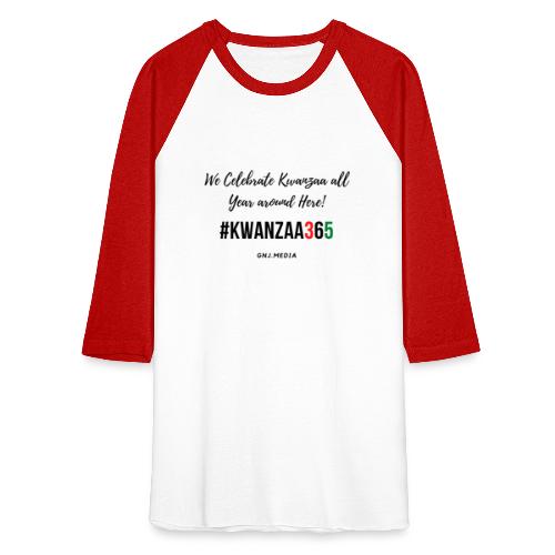 #Kwanzaa365 - Unisex Baseball T-Shirt
