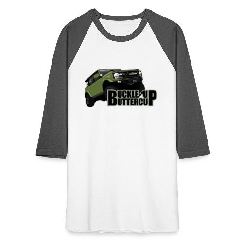 BuckleUpButtercup - Unisex Baseball T-Shirt