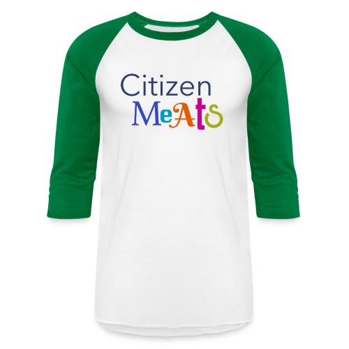 Citizen MEATS - Unisex Baseball T-Shirt