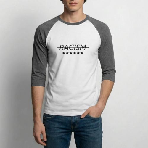 End Racism - Unisex Baseball T-Shirt