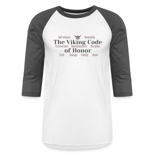The Viking Code of Honor - Unisex Baseball T-Shirt