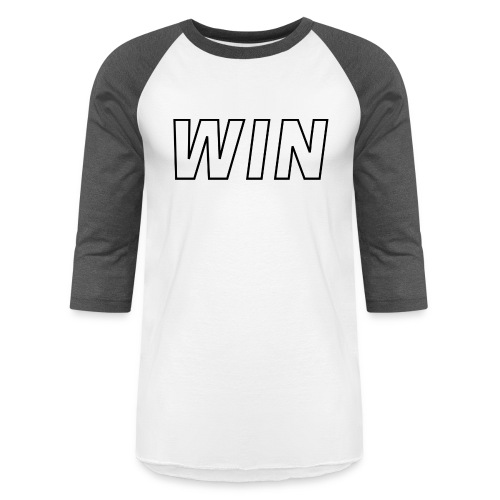 Win - Unisex Baseball T-Shirt