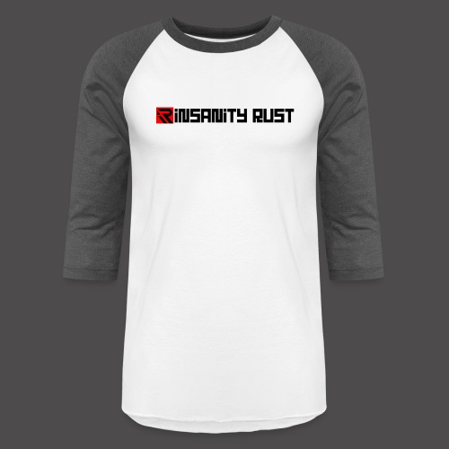 Insanity Rust 3 - Unisex Baseball T-Shirt