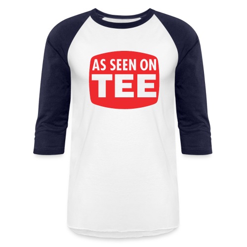 As Seen On Tee - Unisex Baseball T-Shirt