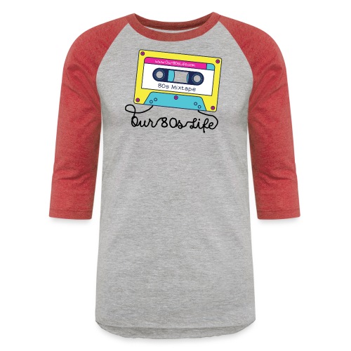 Our 80s Life Tape - Unisex Baseball T-Shirt