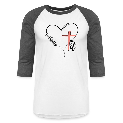 Black Faithfully Fit Logo - Unisex Baseball T-Shirt