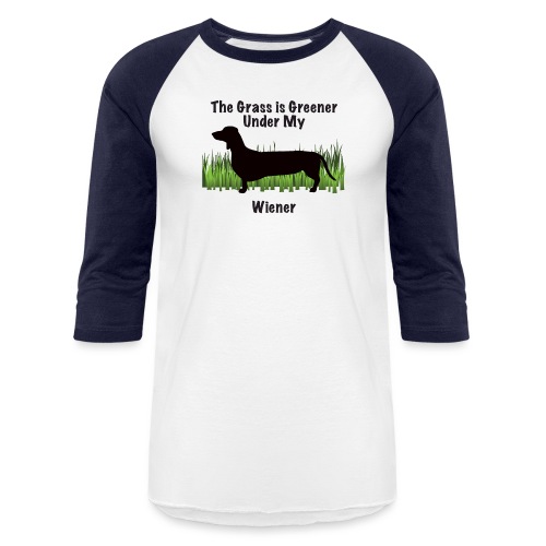 Wiener Greener Dachshund - Unisex Baseball T-Shirt