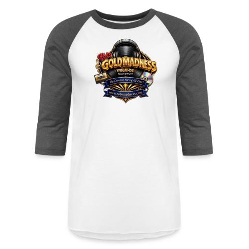 Rob's Gold Madness WRGM-DB - Unisex Baseball T-Shirt