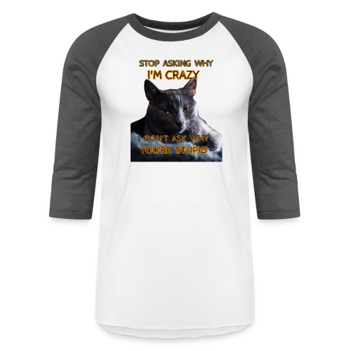 Funny cat t shirt - Unisex Baseball T-Shirt