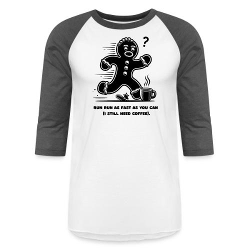 Gingerbread Man T-Shirt - Unisex Baseball T-Shirt