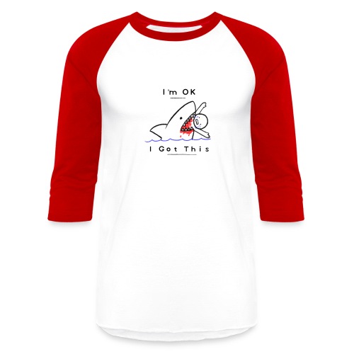 I Got This - Unisex Baseball T-Shirt