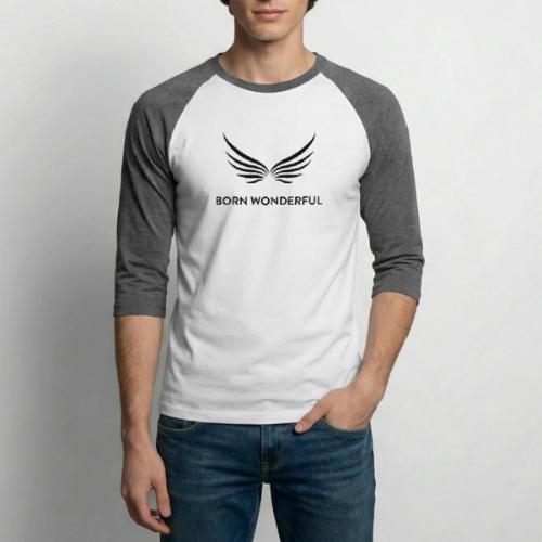 Born Wonderful - Unisex Baseball T-Shirt