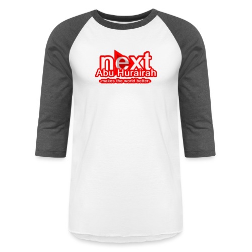 Next Abu Hurairah - Unisex Baseball T-Shirt