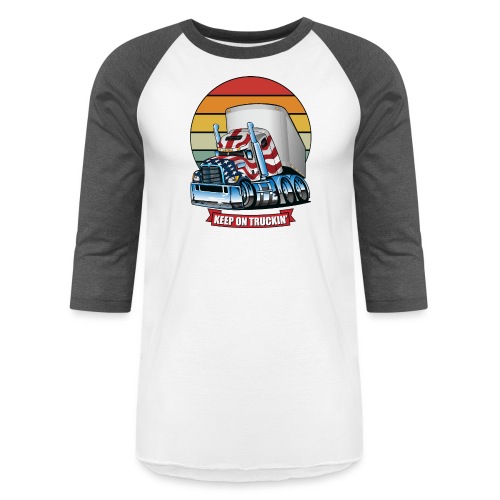USA Patriotic Keep on Truckin Semi Truck - Unisex Baseball T-Shirt