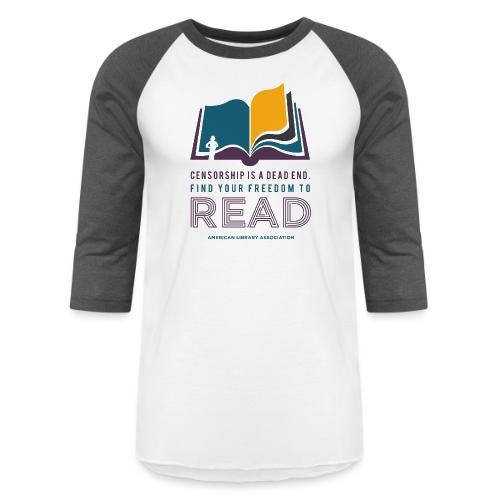 Find Your Freedom to Read - Unisex Baseball T-Shirt