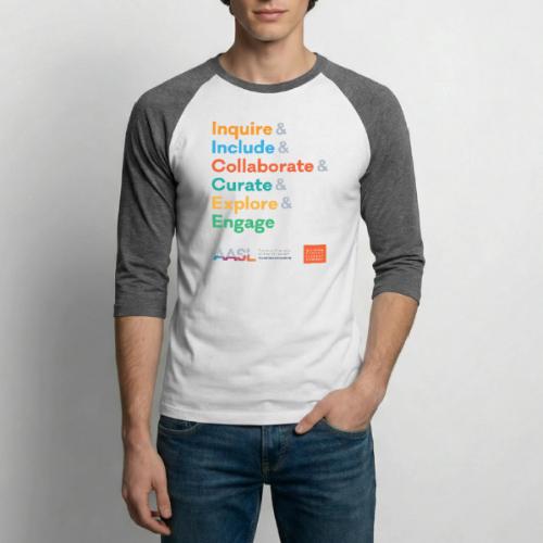 AASL Standards Shared Foundations - Unisex Baseball T-Shirt