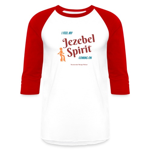 Jezebel Spirit - Unisex Baseball T-Shirt