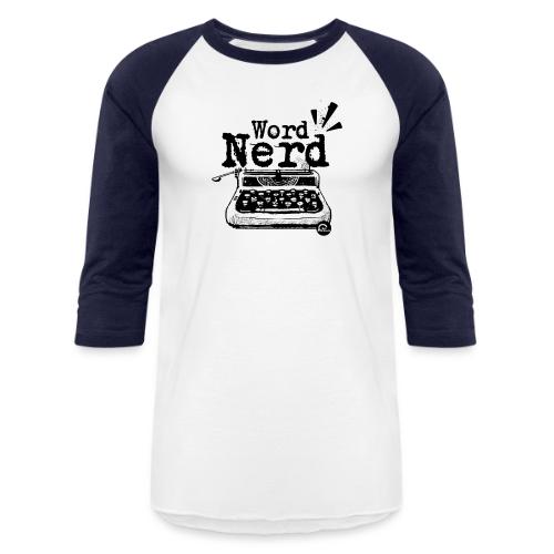 Word Nerd! (black) - Unisex Baseball T-Shirt