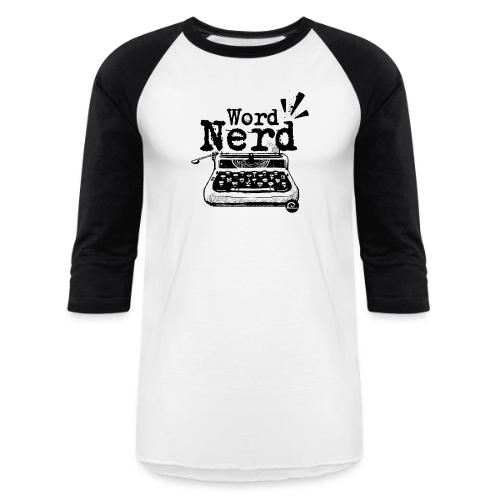 Word Nerd! (black) - Unisex Baseball T-Shirt