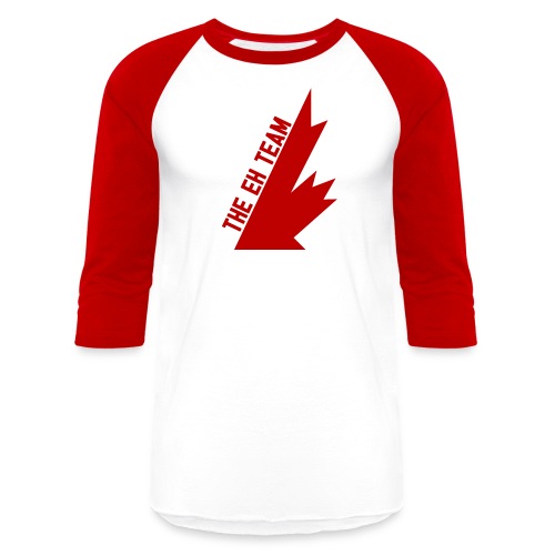 The Eh Team Red - Unisex Baseball T-Shirt