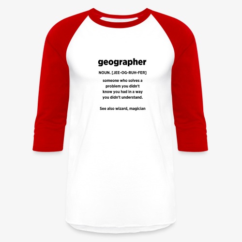 geographer - Unisex Baseball T-Shirt