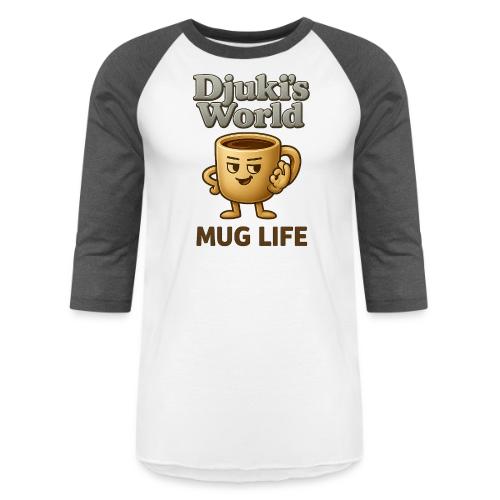 MUG LIFE Djukis World Edition - Unisex Baseball T-Shirt