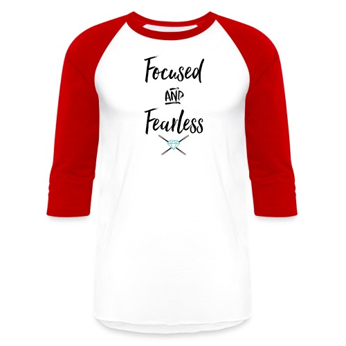 focused fearless (black) - Unisex Baseball T-Shirt