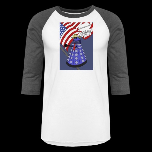 Trump Dalek Parody - Unisex Baseball T-Shirt
