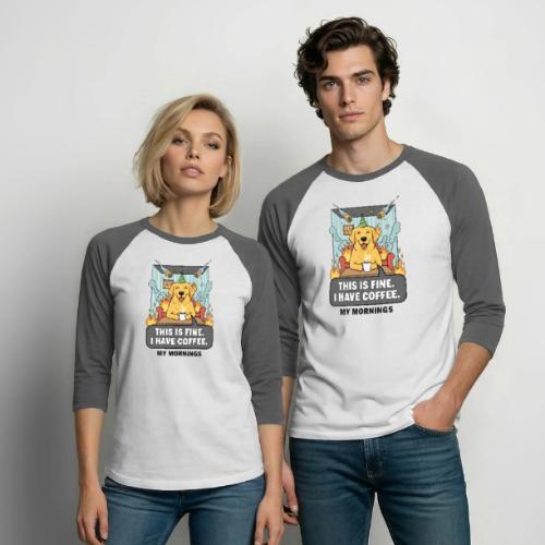 🔥 Funny Dog Meme “This Is Fine, I Have Coffee” - Unisex Baseball T-Shirt