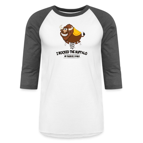 I rocked the buffalo - Unisex Baseball T-Shirt