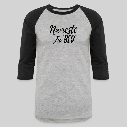 Nameste - Unisex Baseball T-Shirt
