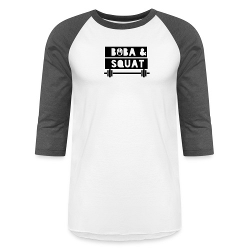 Boba and Squat - Unisex Baseball T-Shirt