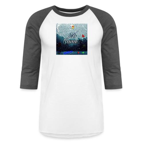 No Games - Unisex Baseball T-Shirt
