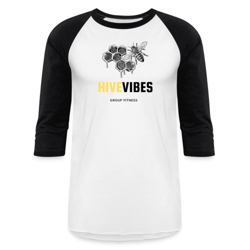 Hive Vibes Group Fitness Swag 2 - Unisex Baseball T-Shirt