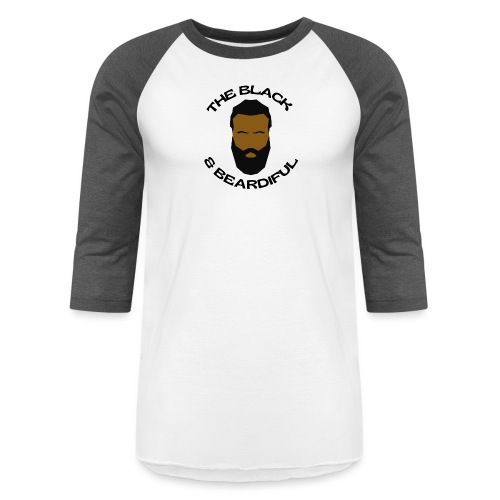 The Black & Beard-iful (1 Color) - Unisex Baseball T-Shirt