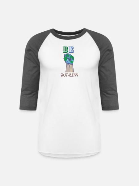 BE RUTHLESS - Unisex Baseball T-Shirt - white/charcoal