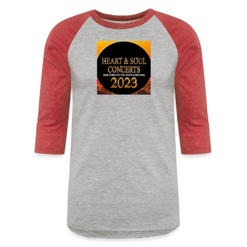 Heart & Soul Concerts brand Logo 2023 - Unisex Baseball T-Shirt