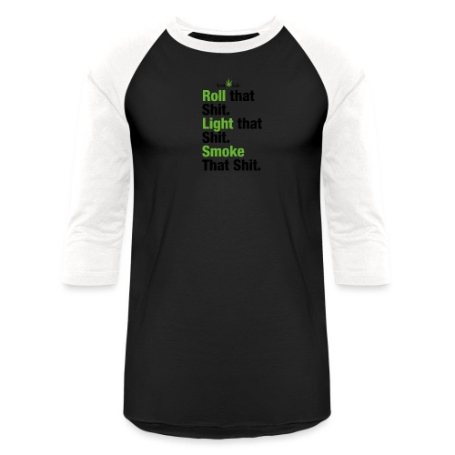 Roll Light Smoke - Unisex Baseball T-Shirt