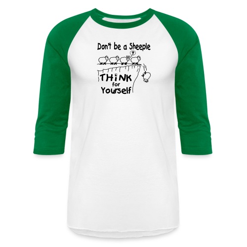 Think For Yourself - Unisex Baseball T-Shirt
