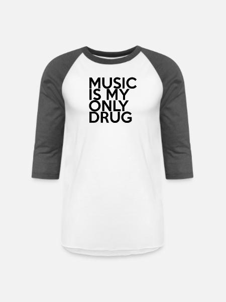 MUSIC IS MY ONLY DRUG - Unisex Baseball T-Shirt - white/charcoal