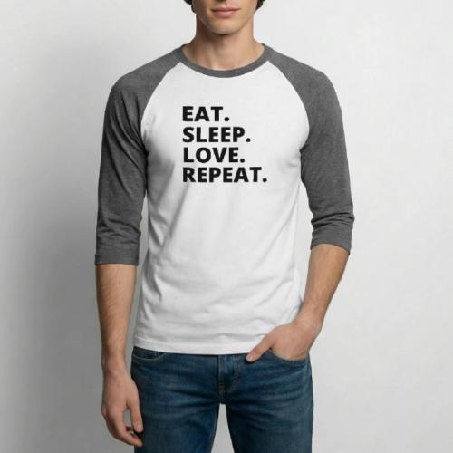 Eat Sleep Love Merch – Wear Your Passion, Live the - Unisex Baseball T-Shirt
