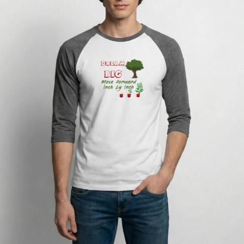 Dream big - Unisex Baseball T-Shirt