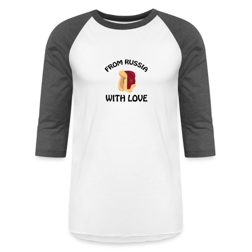 From Russia With Love - Unisex Baseball T-Shirt